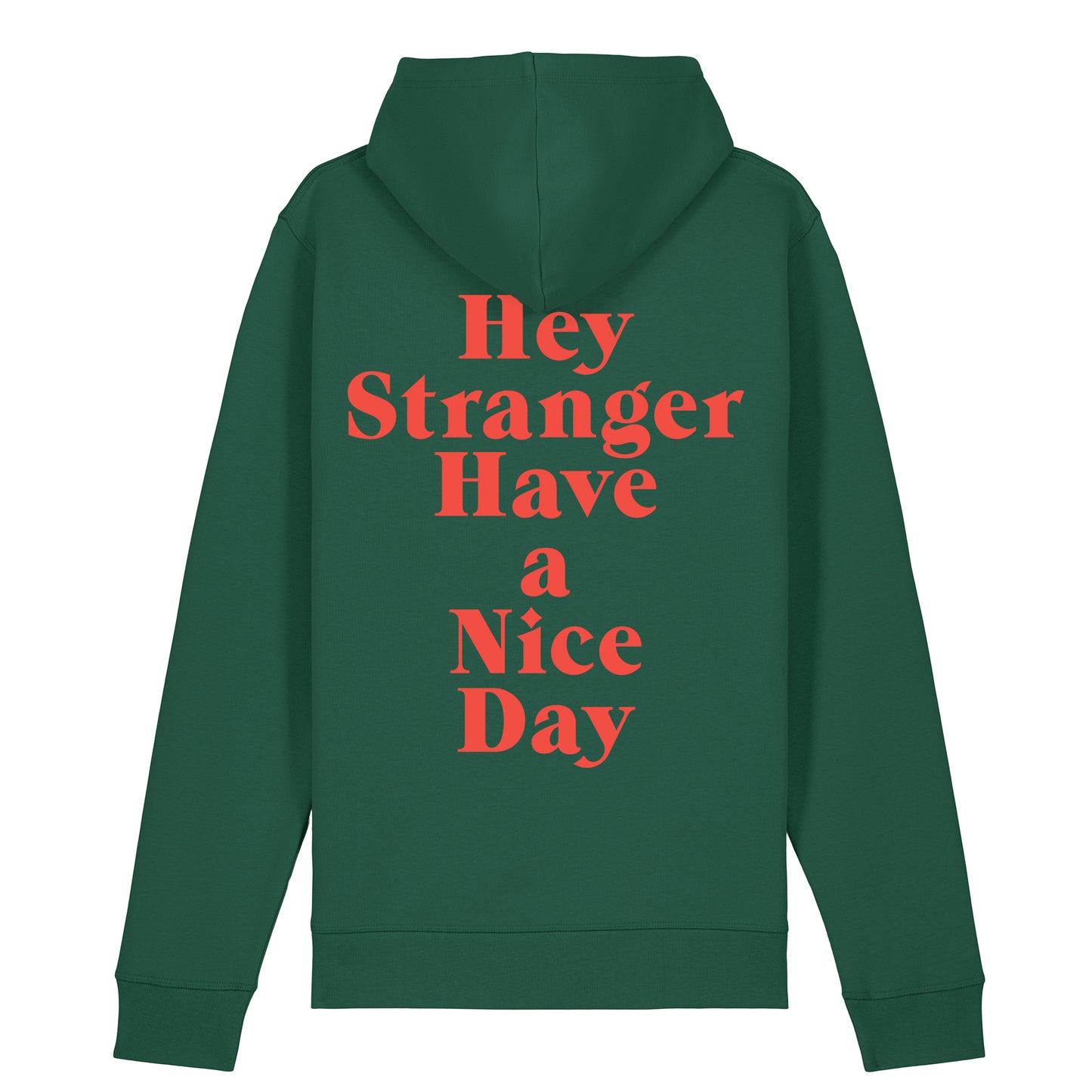 No More Bad Vibes | Hey Stranger Have a Nice Day Hoodie